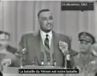 Guerre du Yémen en 1962: discours de Nasser, toujours d’actualité !