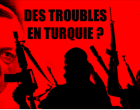 Des troubles en Turquie