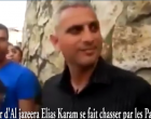 Le reporter d’Al jazeera Elias Karam se fait chasser par les Palestiniens