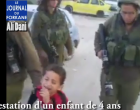 [Vidéo] Arrestation d’un enfant palestinien de 4 ans par des sionistes