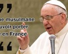 Une femme musulmane doit pouvoir porter le voile en France