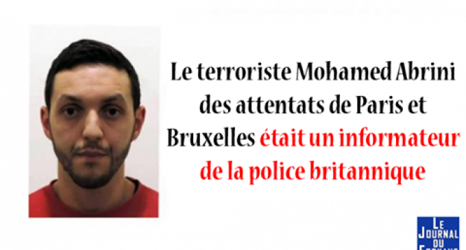 Selon le site du journal « la libre belgique », le terroriste Mohamed Abrini des attentats de Paris et Bruxelles était un informateur de la police britannique