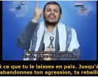 Seyyed Abdelmalek Al Houthi (chef de la Résistance yéménite) s’adresse au régime maudit des Al Saouds