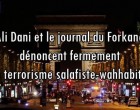 Ali Dani et le journal du Forkane dénonce fermement le terrorisme salafiste wahhabite